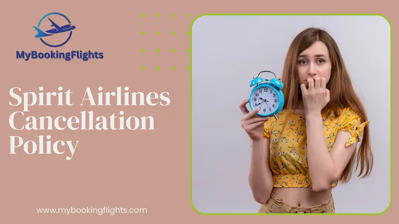 Spirit Airlines Cancellation Policy